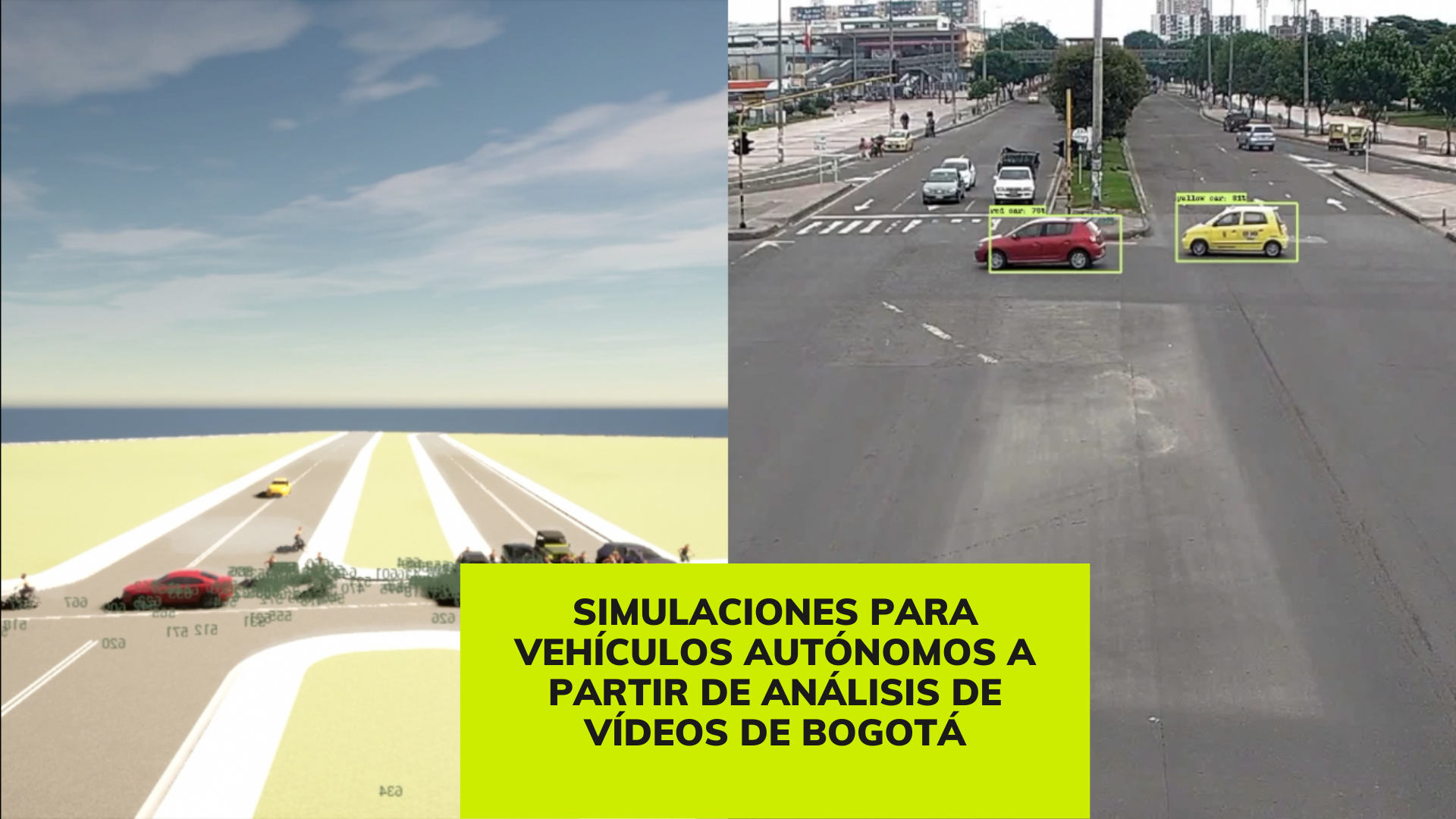 Simulación vehículos autonomos a partir del análisis de tráfico en Bogotá